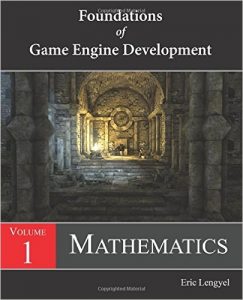 Foundations of Game Engine Development, Volume 1: Mathematics