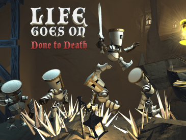 Life Goes On: Done to Death