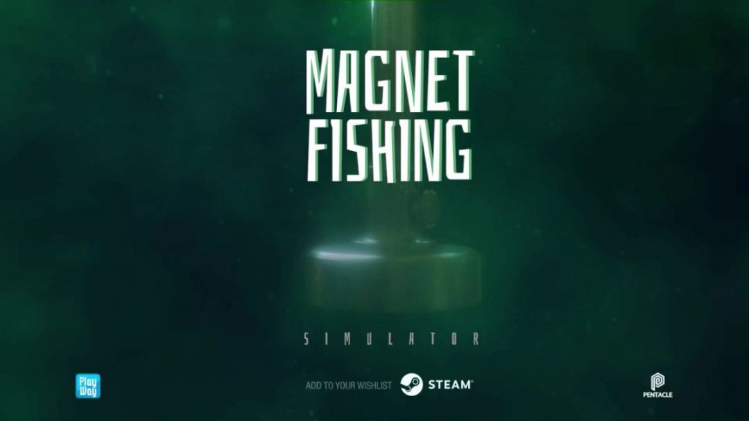 PlayWay анонсировала симулятор «рыбалки» Magnet Fishing Simulator