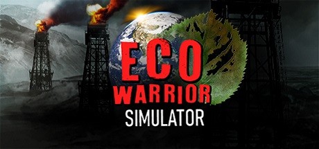 Издательство PlayWay анонсировала симулятор радикального экоактивиста Eco Warrior Simulator