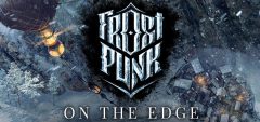 Обзор Frostpunk: On The Edge