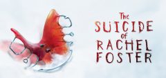 Обзор The Suicide of Rachel Foster. Отцовские грехи