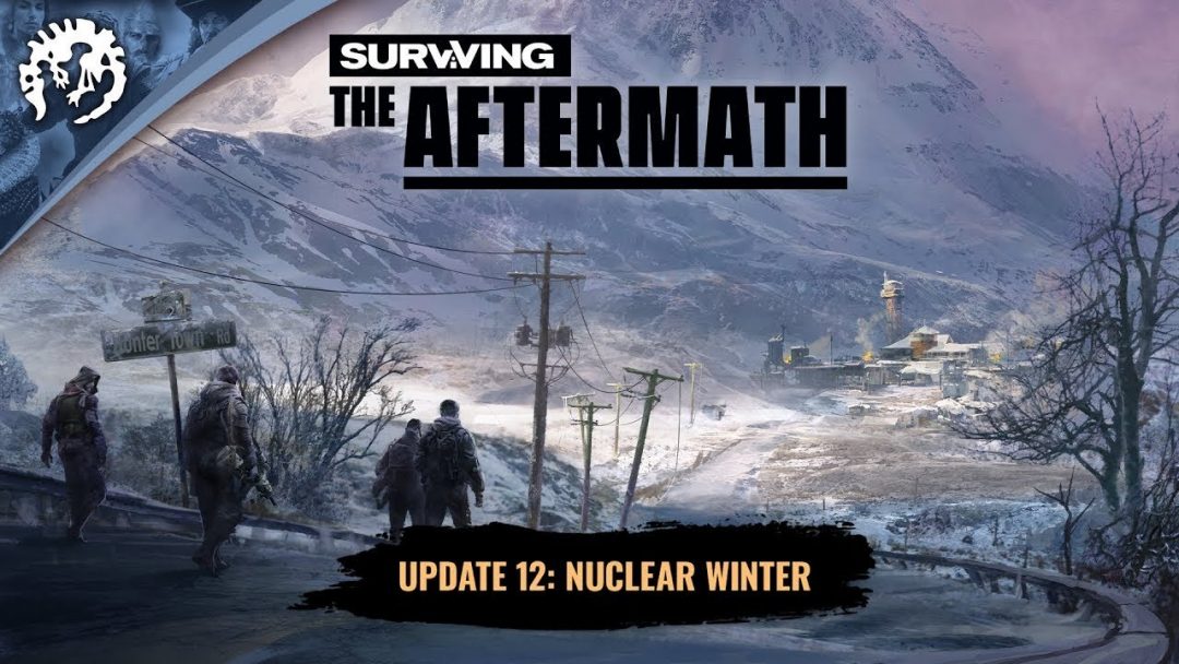 Игроков Surviving the Aftermath ждет ядерная зима