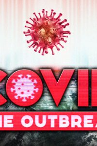 COVID: The Outbreak
