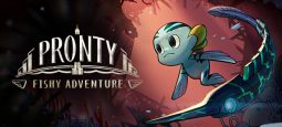 Обзор игры Pronty: Fishy Adventure – ретро-футуристические морские приключения