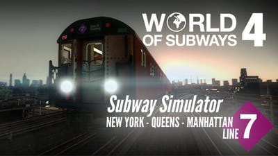 World of Subways Volume 4: New York Line 7