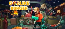 Обзор Godlike Burger. Маньяк-кулинар из открытого космоса
