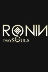 RONIN: Two Souls