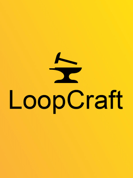 Loop Craft