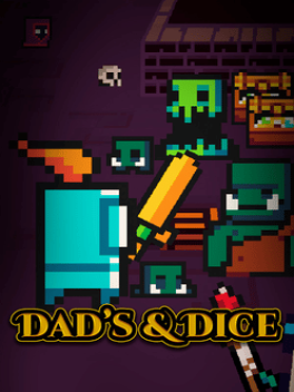 Dad’s & Dice