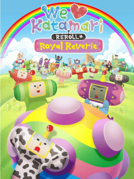 We Love Katamari Reroll+ Royal Reverie