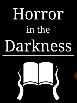 Horror in the Darkness