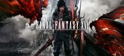 Разработка PC-версии Final Fantasy XVI находится на завершающем этапе