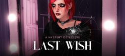 Обзор игры Последнее желание (Last Wish)