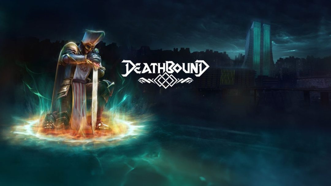 Deathbound Gets Release Date Trailer