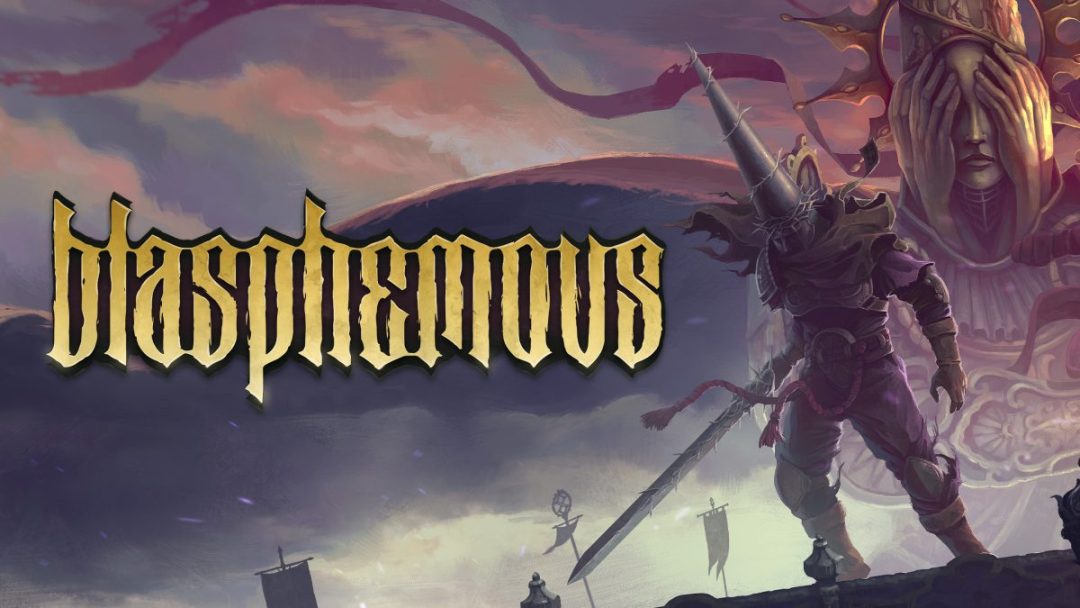 Blasphemous выйдет на iOS и Android