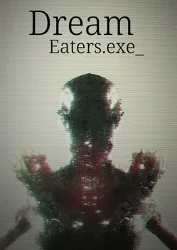 Dream Eaters.exe