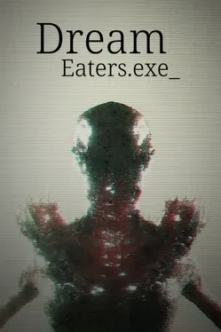 Dream Eaters.exe